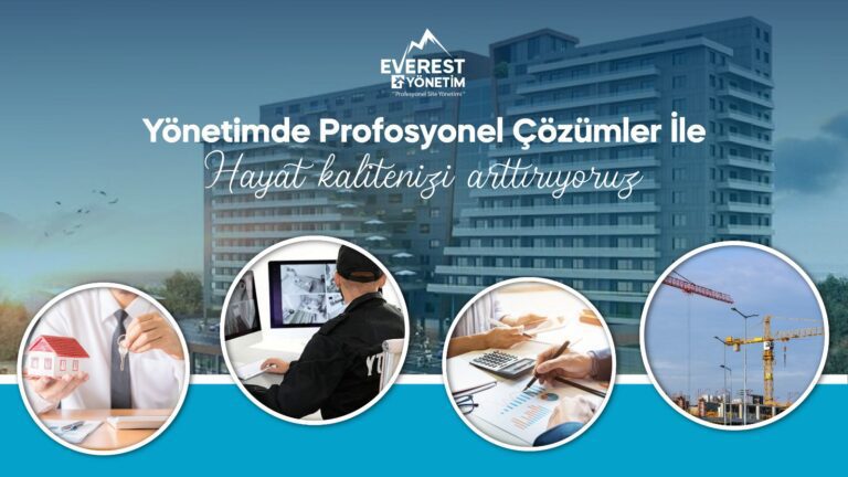 Site ve Apartman Yönetiminin Adresi: Everest Yönetim