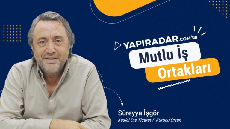 Kesici Dış Ticaret, Yapiradar.com’un Mutlu İş Ortakları Arasına Girdi