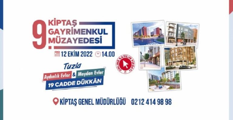 KİPTAŞ 9’uncu Gayrimenkul Müzayedesi 12 Ekim’de Gerçekleşecek