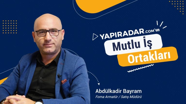 Foma Armatür, Yapiradar.com’un Çözüm Ortağı Oldu
