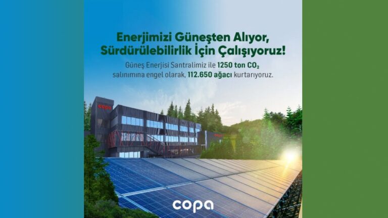 Enerjisini Güneşten Alan COPA, Sürdürülebilirlik için Çalışıyor
