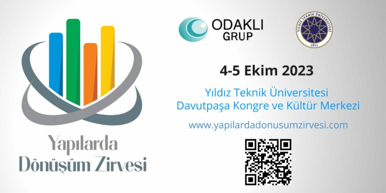 Yapılarda Dönüşüm Zirvesi 4-5 Ekim’de Gerçekleştirilecek