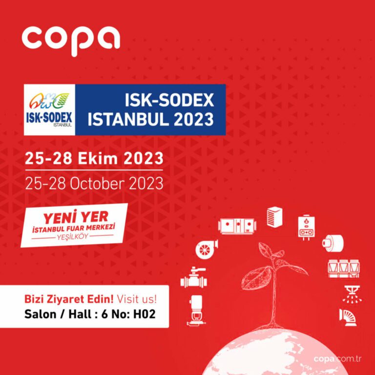 Copa, ISK-SODEX İstanbul Fuarı’nda Yenilikçi Ürünleriyle Öne Çıkıyor!