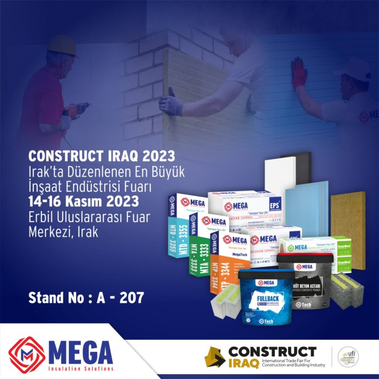 Mega Yalıtım Çözümleri, Tüm Yenilikleri İle Construct Irak 2023 Fuarı’nda