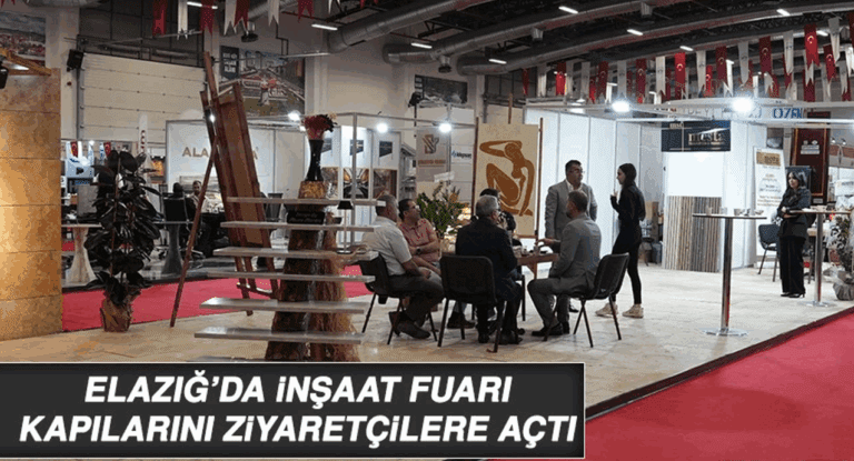 Elazığ’da İnşaat Fuarı Kapılarını Ziyaretçilere Açtı