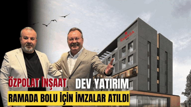 ÖZPOLAT İNŞAAT’TAN DEV YATIRIM